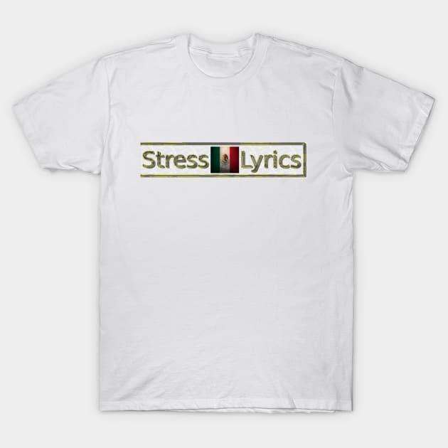 Stress&Lrics T-Shirt by Lanos